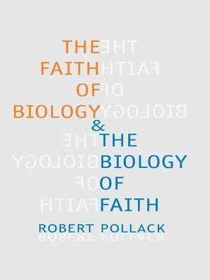 cover image of The Faith of Biology and the Biology of Faith